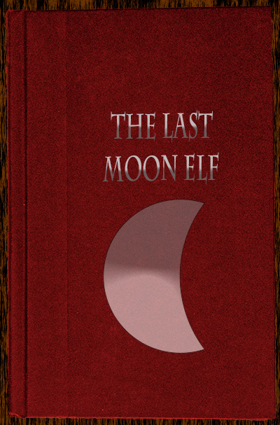 Cover of the book The Last Moon Elf